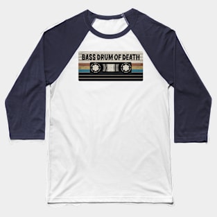 Bass Drum of Death Mix Tape Baseball T-Shirt